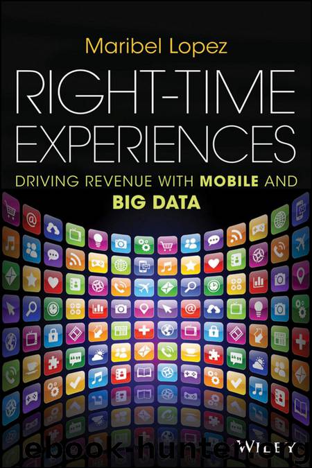 Right-Time Experiences by Maribel Lopez