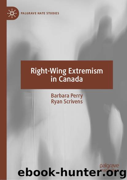 Right-Wing Extremism in Canada by Barbara Perry & Ryan Scrivens