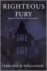 Righteous Fury by Terrance Williamson