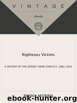 Righteous Victims by Benny Morris