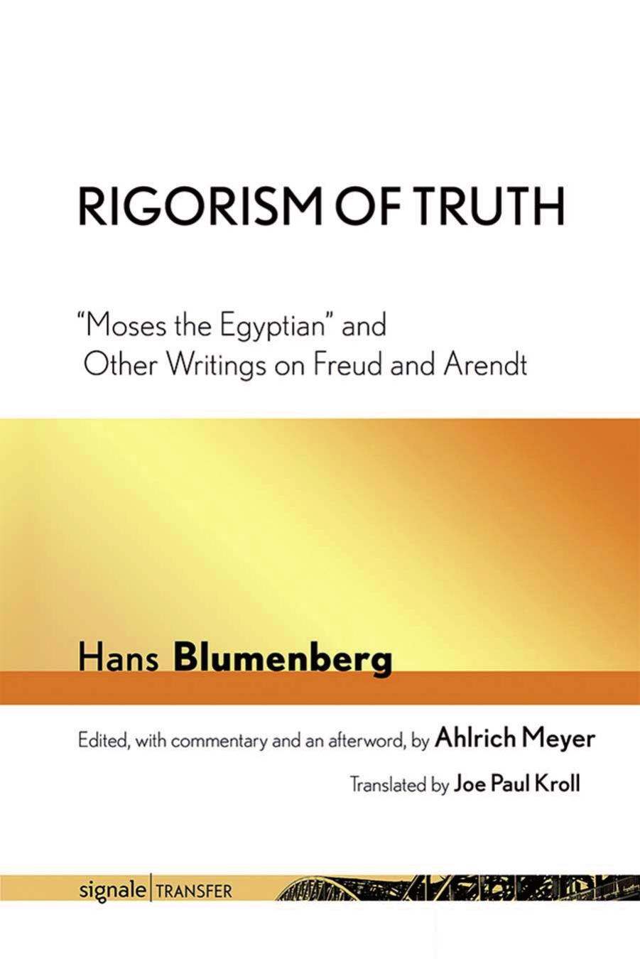 Rigorism of Truth by Hans Blumenberg