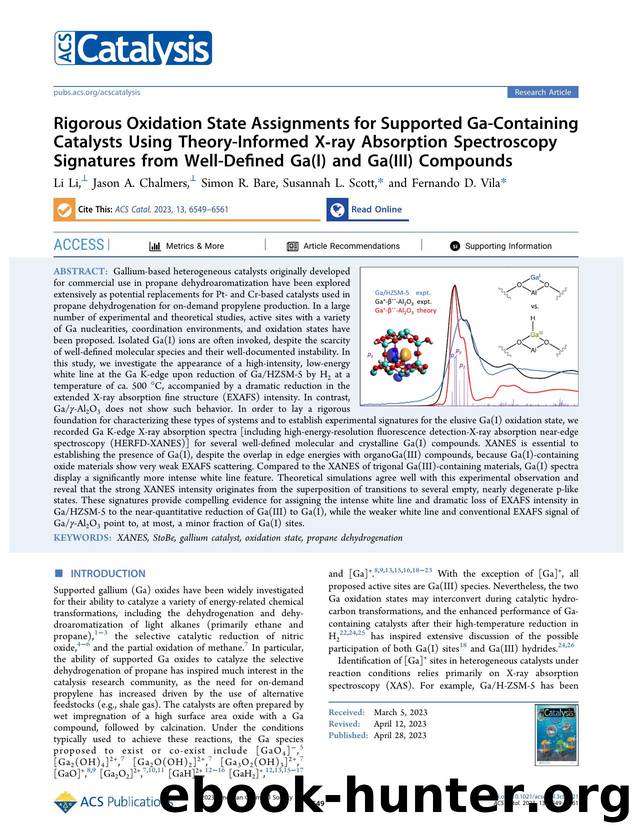 Rigorous Oxidation State Assignments for Supported Ga-Containing Catalysts Using Theory-Informed X-ray Absorption Spectroscopy Signatures from Well-Defined Ga(I) and Ga(III) Compounds by Li Li Jason A. Chalmers Simon R. Bare Susannah L. Scott and Fernando D. Vila