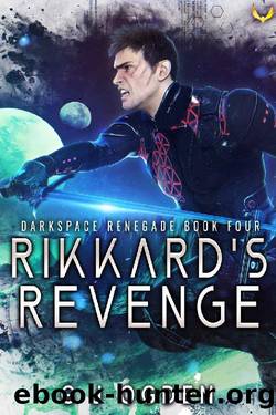 Rikkard's Revenge: A Military Sci-Fi Series (Darkspace Renegade Book 4) by G J Ogden