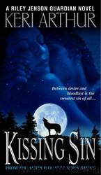 Riley Jenson Guardian 2 - Kissing Sin by Keri Arthur