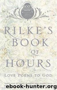 Rilke's Book of Hours: Love Poems to God by Rainer Maria Rilke