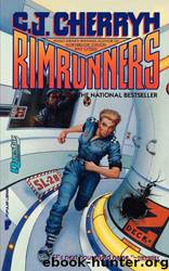 Rimrunners by C J Cherryh