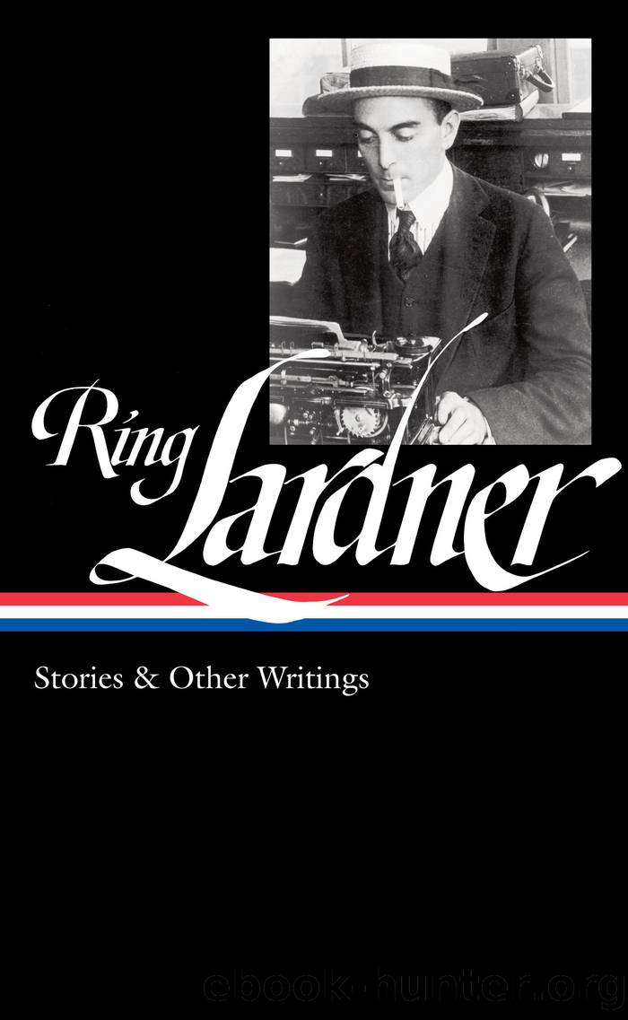 Ring Lardner by Ring Lardner