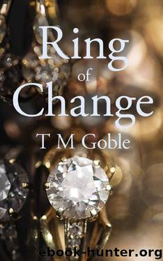 Ring of Change by T M Goble