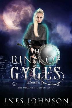 Ring of Gyges (Misadventures of Loren Book 2) by Ines Johnson