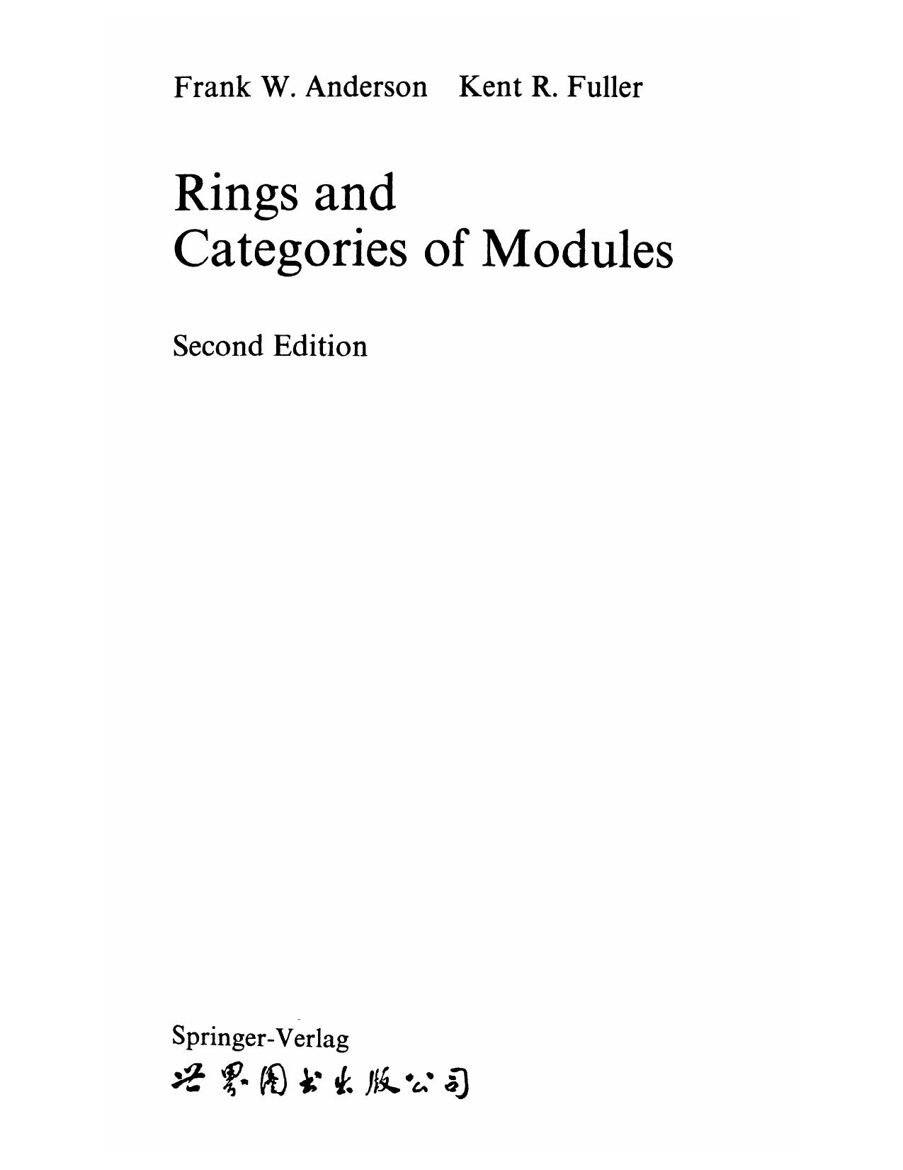 Rings and Categories of Modules by Frank W. Anderson Kent R. Fuller (auth.)