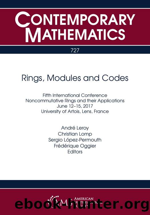 Rings, Modules and Codes by André Leroy; Christian Lomp; Sergio López-Permouth