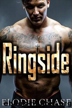 Ringside by Chase Elodie