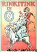 Rinkitink In Oz by L. Frank Baum