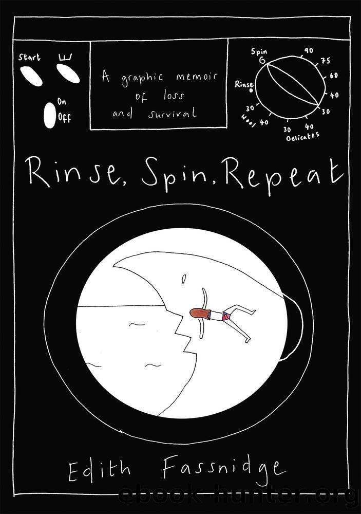Rinse, Spin, Repeat by edith fassnidge