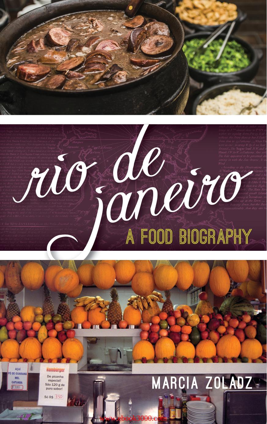 Rio De Janeiro : A Food Biography by Unknow