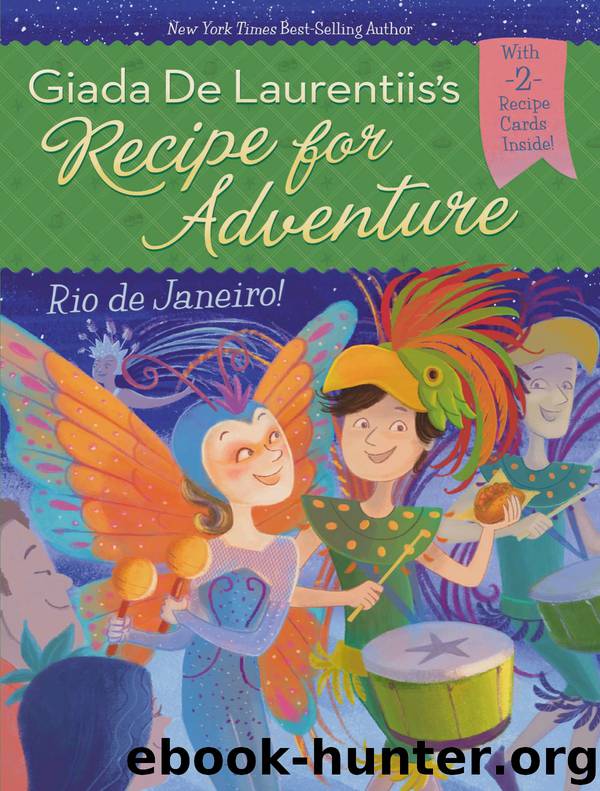 Rio de Janeiro! by Giada De Laurentiis