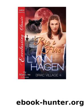 Rio's Fire [Brac Village 4] (Siren Publishing Everlasting Classic ManLove) by Lynn Hagen