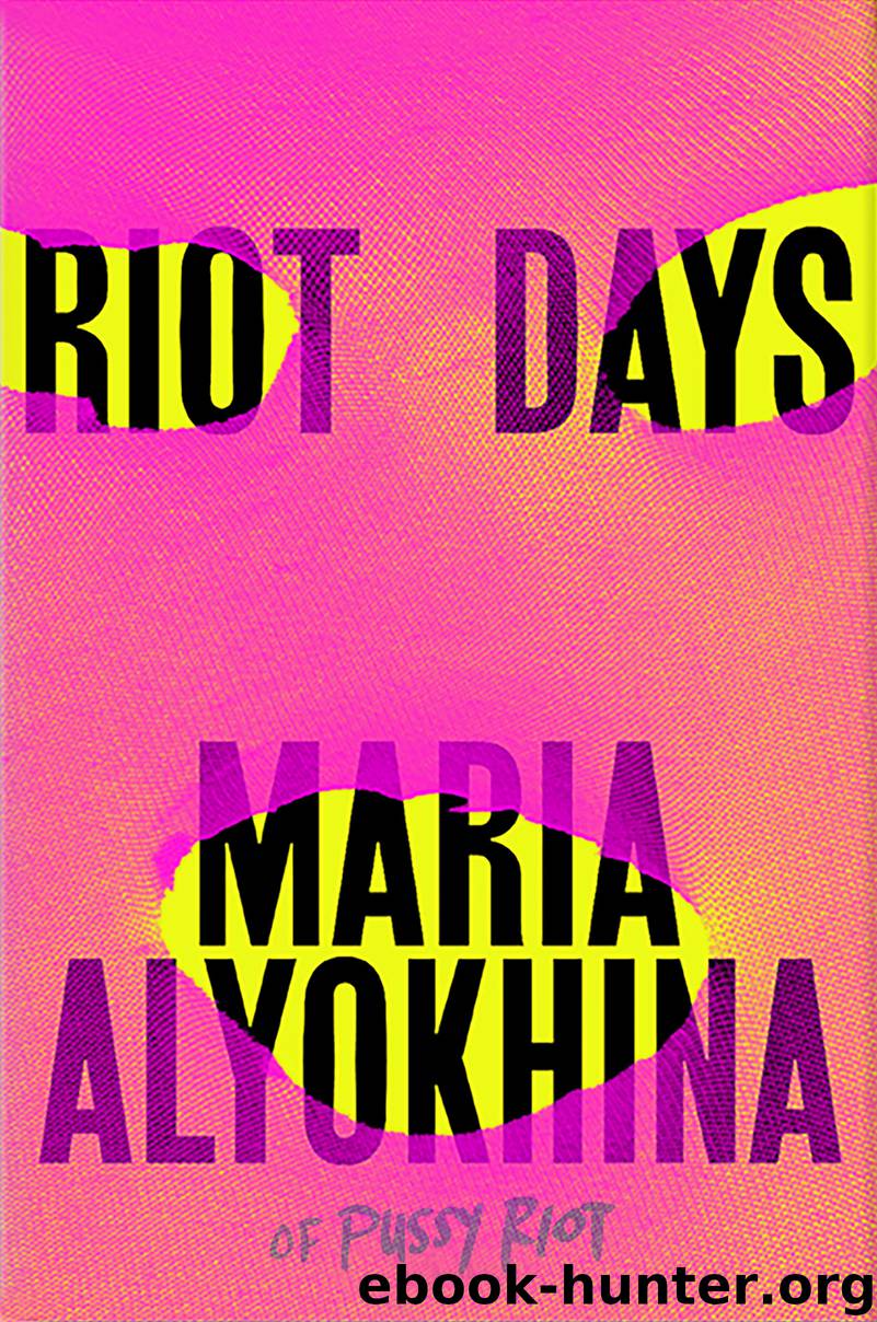 Riot Days by Maria Alyokhina