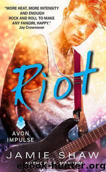 Riot by Jamie Shaw