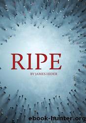 Ripe by James Hider