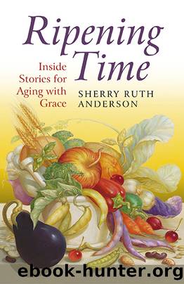Ripening Time by Sherry Ruth Anderson