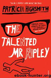 Ripley 01; The Talented Mr Ripley by Patricia Highsmith