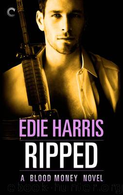 Ripped: A Blood Money Novel by Edie Harris