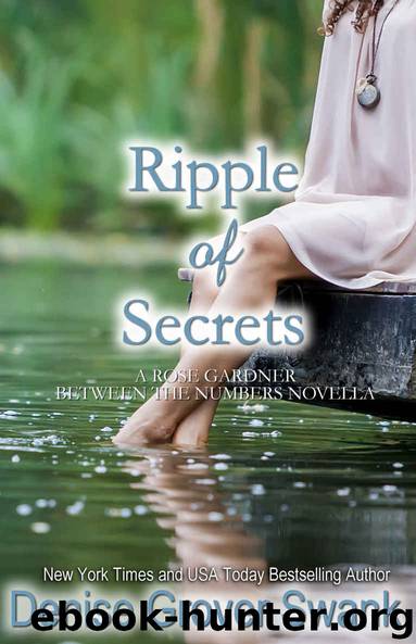 Ripple of Secrets: Rose Gardner Mystery Novella #6.5 (Rose Gardner series Book 3) by Denise Grover Swank