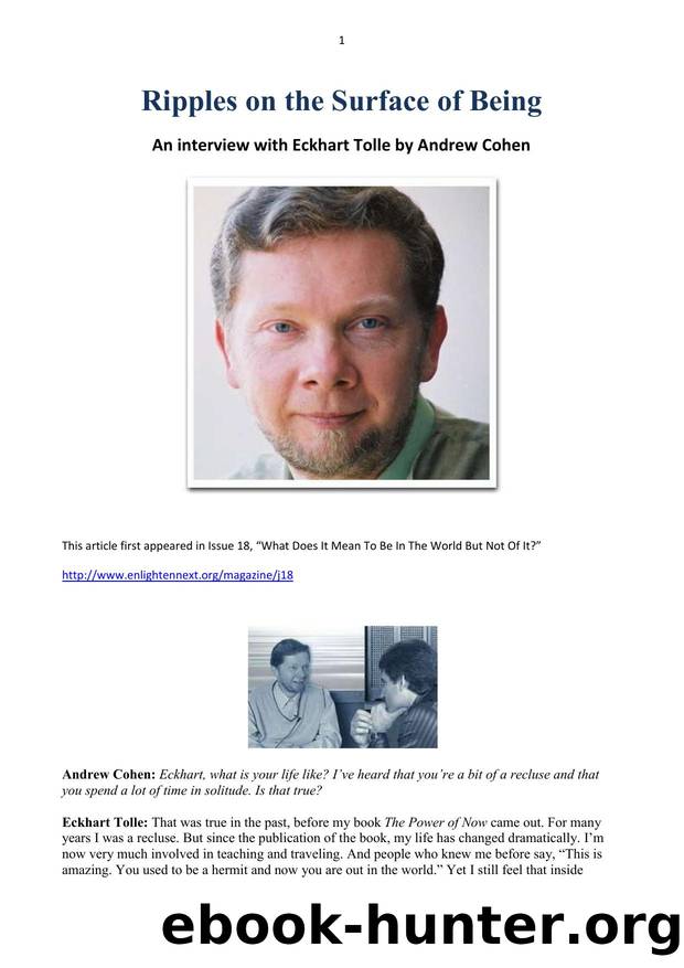 Ripples on the Surface of Being by An interview & Eckhart Tolle by Andrew Cohen (2000)