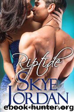 Riptide (A Renegades Novel) by Skye Jordan & Joan Swan