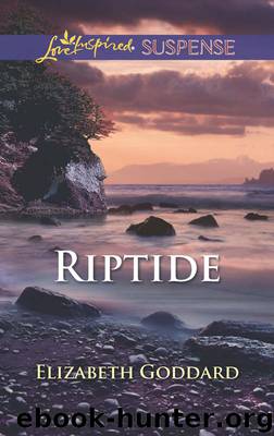Riptide by Elizabeth Goddard