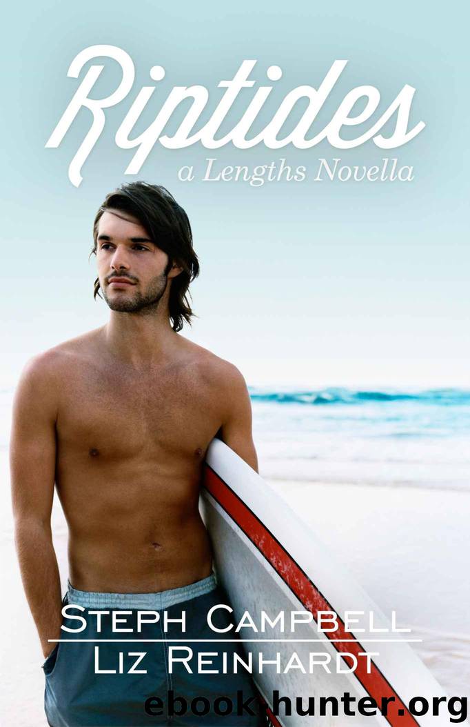 Riptides (Lengths) by Campbell Steph & Reinhardt Liz