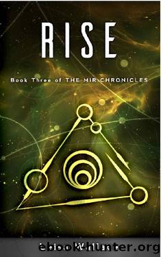 Rise (The Mir Chronicles Book 3) by Leisa Wallace