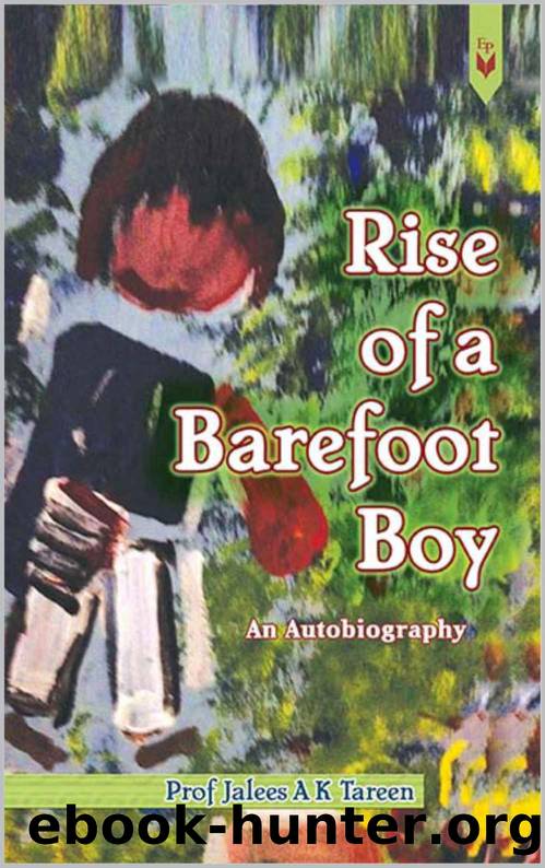 Rise Of A Barefoot Boy by Jalees A K Tareen