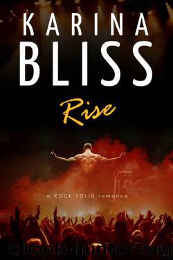 Rise by Karina Bliss