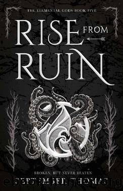 Rise from Ruin: The Elemental Gods Book Five by September Thomas