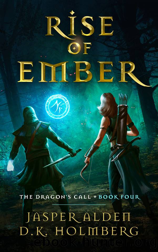 Rise of Ember by D.K. Holmberg & Jasper Alden