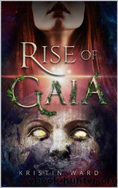 Rise of Gaia by Kristin Ward