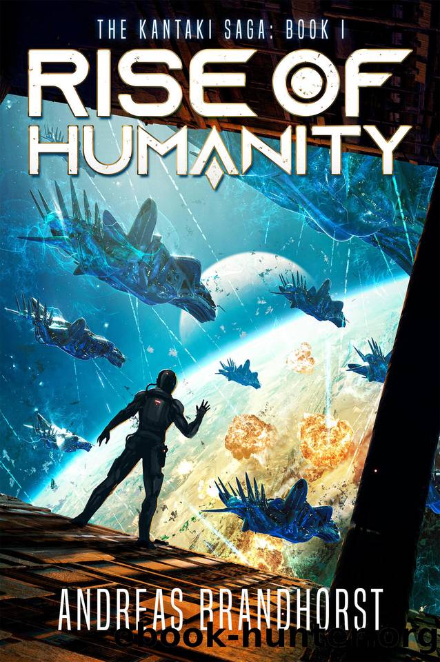 Rise of Humanity (The Kantaki Saga Book 1) by Andreas Brandhorst