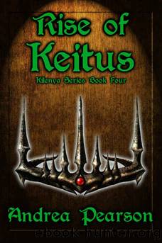 Rise of Keitus by Andrea Pearson