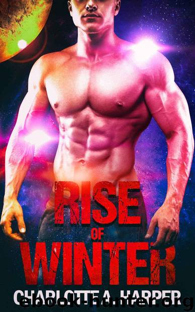 Rise of Winter by Charlotte A Harper
