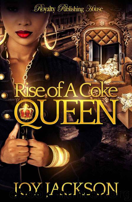 Rise of a Coke Queen by Joy Jackson
