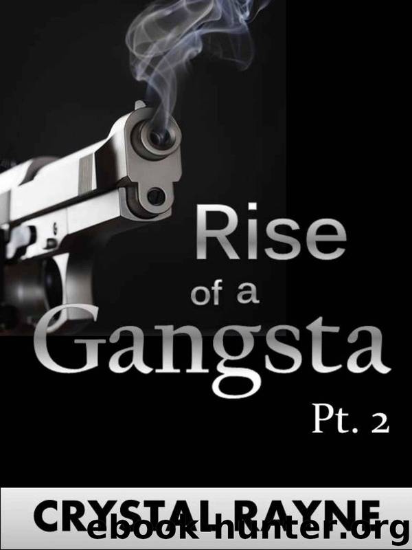 Rise of a Gangsta 2 by Crystal Rayne