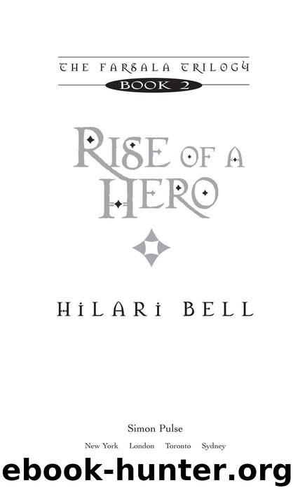 Rise of a Hero (The Farsala Trilogy) by Hilari Bell