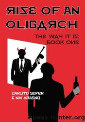 Rise of an Oligarch by Nik Krasno