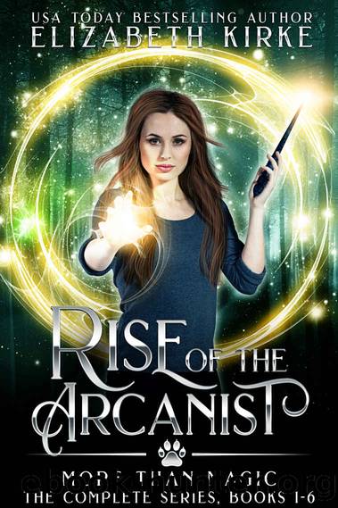 Rise of the Arcanist Series: Books 1 - 6 by Elizabeth Kirke
