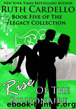 Rise of the Billionaire by Ruth Cardello