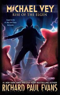 Rise of the Elgen by Richard Paul Evans