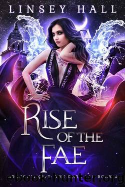 Rise of the Fae (Dragon's Gift by Linsey Hall