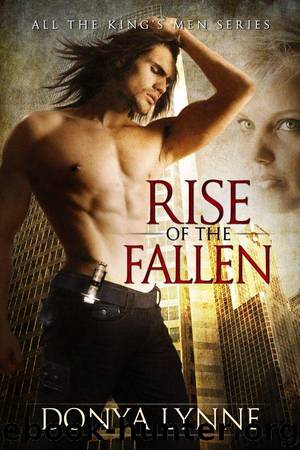 Rise of the Fallen (All the King's Men) by Lynne Donya